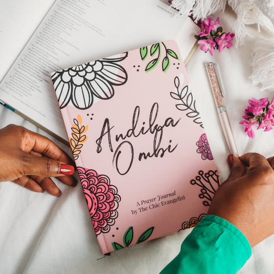 Andika Ombi: A Prayer Journal by The Chic Evangelist