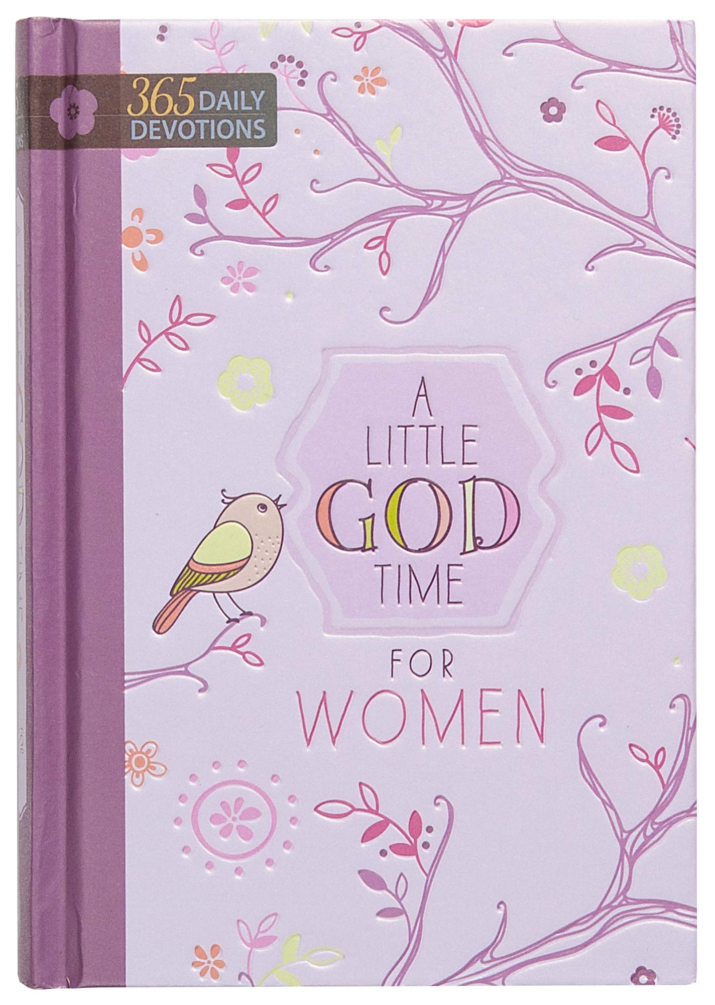 A Little God Time for Women: 365 Daily Devotions (Hardcover)